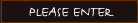 please enter the site 